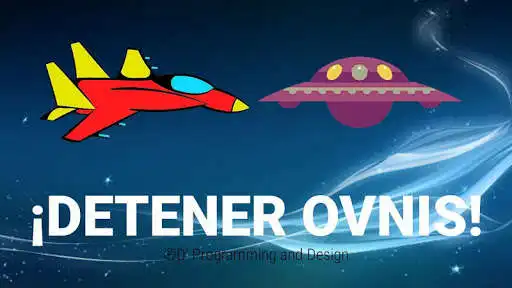 Play Detener Ovnis  and enjoy Detener Ovnis with UptoPlay