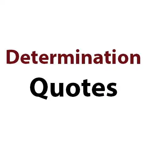 Free play online Determination Quotes APK