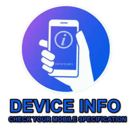 Play Device Info 2020 - Check Your Mobile Specification APK Play Device Info 2020 - Check Your Mobile Specification APK