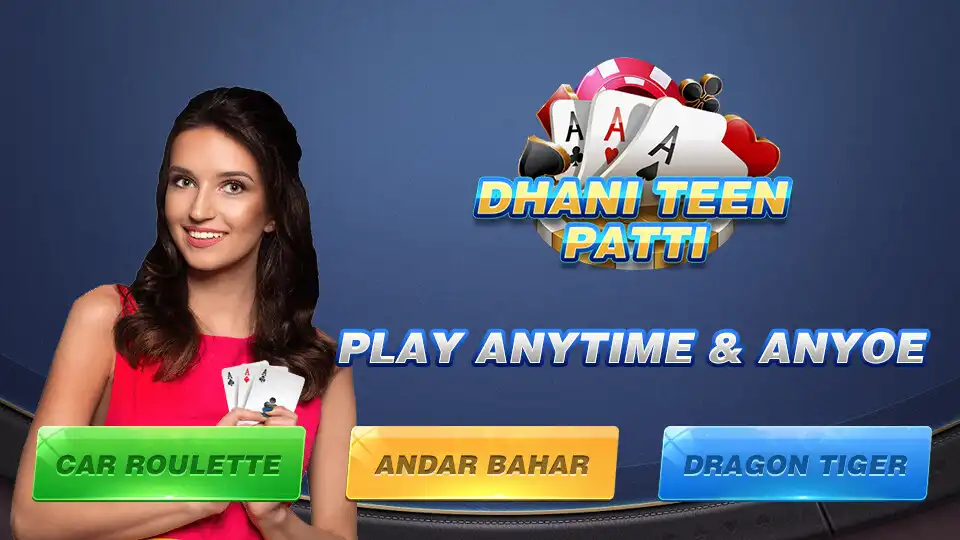 Play Dhani Teen Patti - Rummy  Teen Patti Go  and enjoy Dhani Teen Patti - Rummy  Teen Patti Go with UptoPlay