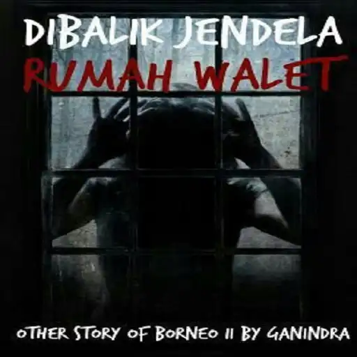 Play Dibalik Jendela Rumah Walet APK