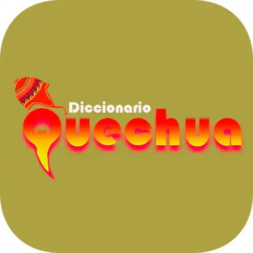Play Diccionario de Quechua - Castellano  y Aimara APK