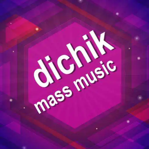 Play Dichik - Native Mass Music App APK