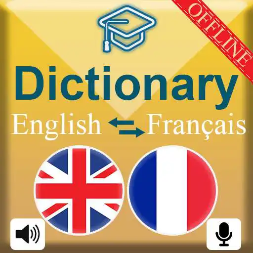 Run free android online Dictionary English French offline APK Run free android online Dictionary English French offline APK