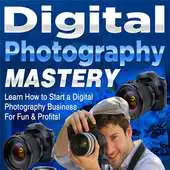 Free play online Digital Photography Mastery APK Free play online Digital Photography Mastery APK
