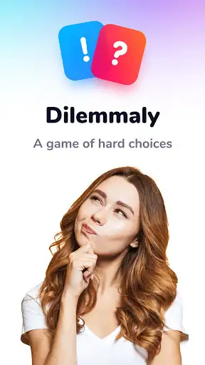 Play Dilemmaly - Would you rather?  and enjoy Dilemmaly - Would you rather? with UptoPlay