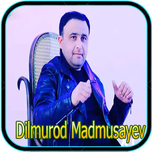 Play Dilmurod Madmusayev qoshiqlar APK
