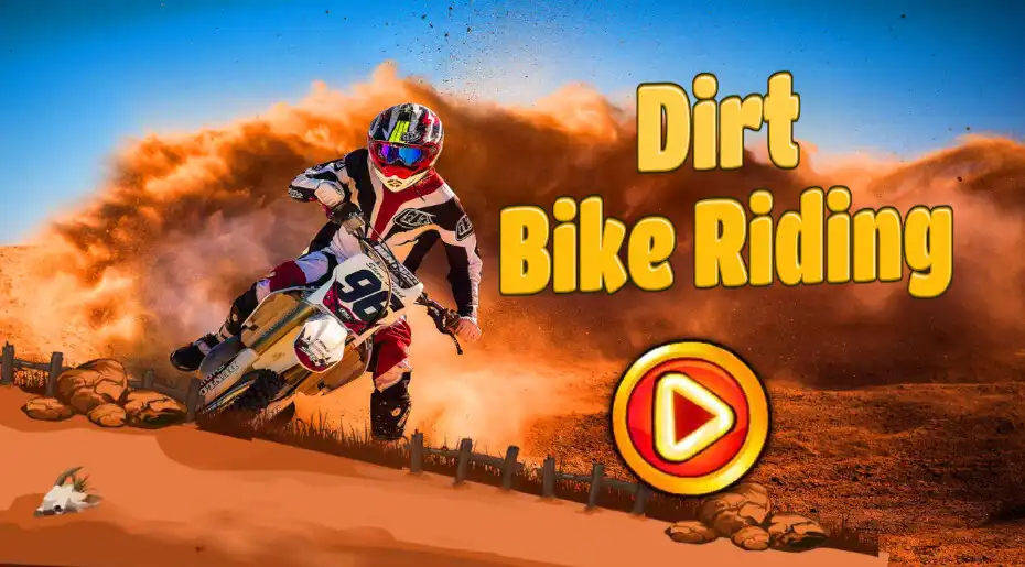 Play Dirt Bike Riding  and enjoy Dirt Bike Riding with UptoPlay