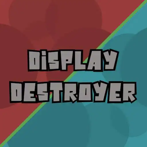 Play Display Destroyer APK Play Display Destroyer APK