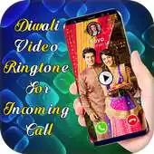 Free play online Diwali Video Ringtone For Incoming Call APK Free play online Diwali Video Ringtone For Incoming Call APK