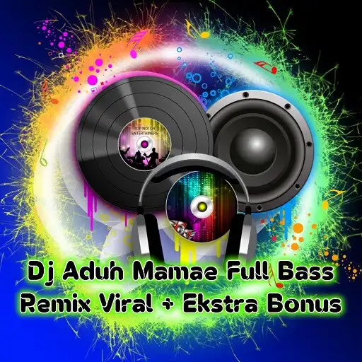 Play Dj Aduh Mamae Full Bass Remix APK Play Dj Aduh Mamae Full Bass Remix APK