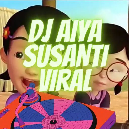 Play DJ Aiya Susanti Offline APK Play DJ Aiya Susanti Offline APK