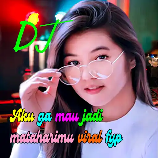 Play Dj Aku ga mau jadi mataharimu APK