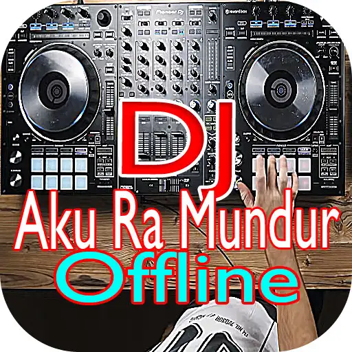 Play DJ Aku Ra Mundur Tepung Kanji Remix 2021 APK
