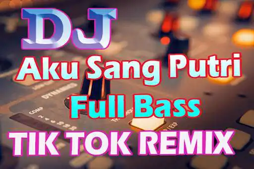 Play DJ Aku Sang Putri Full Bass as an online game online DJ Aku Sang Putri Full Bass with UptoPlay com.ucihasizui.djakusangputrifullbass Play DJ Aku Sang Putri Full Bass as an online game DJ Aku Sang Putri Full Bass with UptoPlay