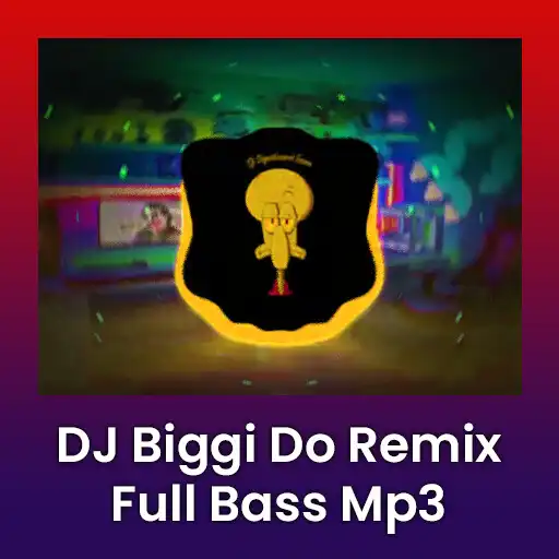 Play DJ Biggi Do Remix Viral Mp3 APK Play DJ Biggi Do Remix Viral Mp3 APK