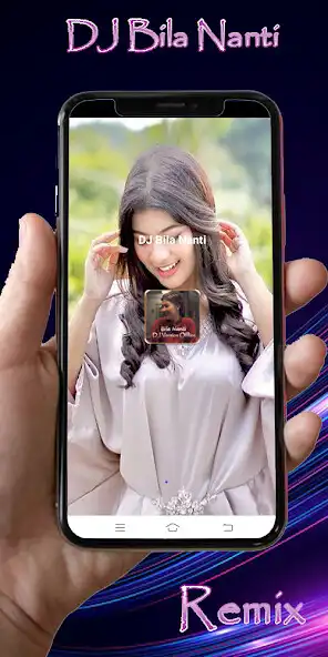 Play DJ Bila Nanti - Nabila Offline  and enjoy DJ Bila Nanti - Nabila Offline with UptoPlay