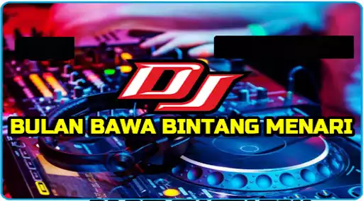 Play DJ Bulan Bawa Bintang Menari Iringi Langkahku  and enjoy DJ Bulan Bawa Bintang Menari Iringi Langkahku with UptoPlay