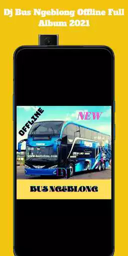 Play Dj Bus Ngeblong Offline Terlengkap 2021  and enjoy Dj Bus Ngeblong Offline Terlengkap 2021 with UptoPlay