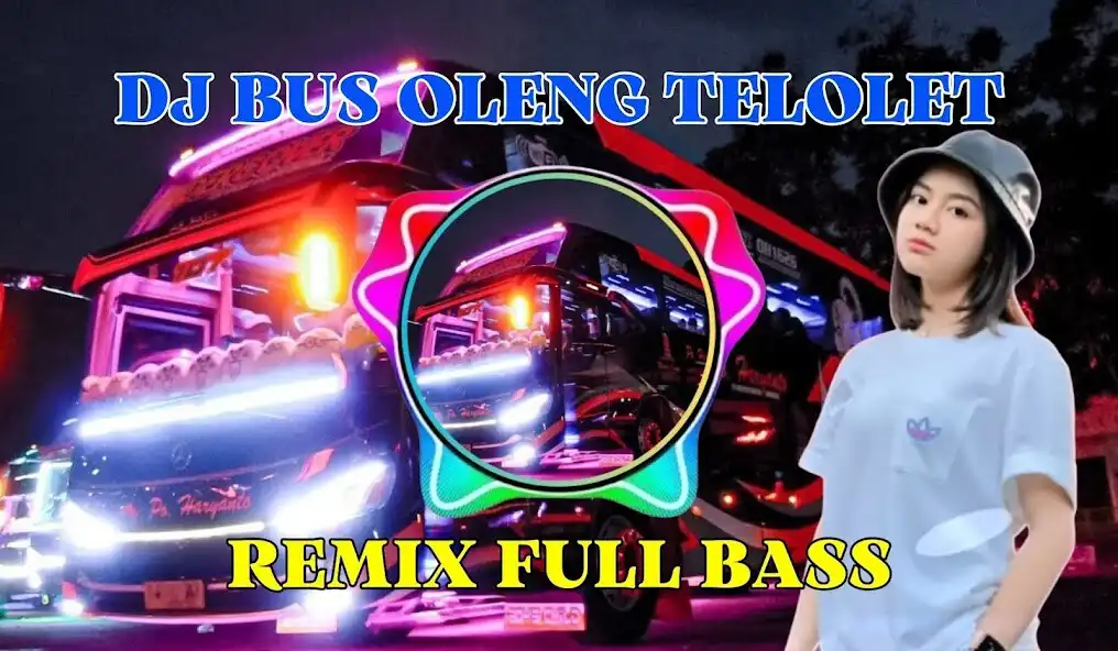 Play DJ Bus Oleng Telolet Basuri  and enjoy DJ Bus Oleng Telolet Basuri with UptoPlay