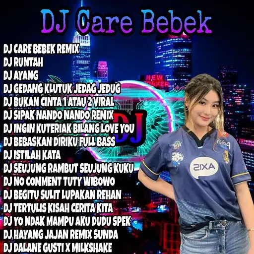 Play DJ Care Bebek Ngobral Janji APK