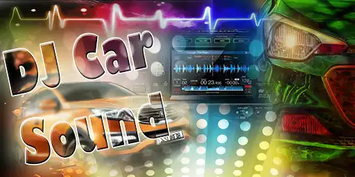 Play Dj Car Sound And Sound Effects 2019  and enjoy Dj Car Sound And Sound Effects 2019 with UptoPlay