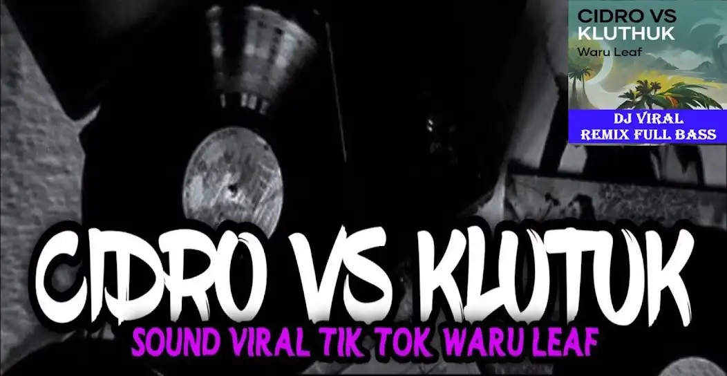Play DJ CIDRO VS KLUTHUK: Waru Leaf and enjoy DJ CIDRO VS KLUTHUK: Waru Leaf with UptoPlay Play DJ CIDRO VS KLUTHUK: Waru Leaf and enjoy DJ CIDRO VS KLUTHUK: Waru Leaf with UptoPlay