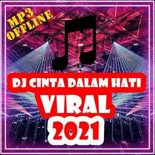 Play DJ CINTA DALAM HATI - JEMIMAH CHALLENGE VIRAL APK