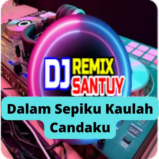 Play DJ Dalam Sepiku Kaulah Candaku APK Play DJ Dalam Sepiku Kaulah Candaku APK