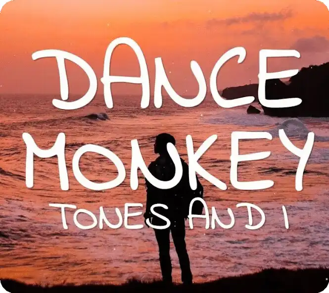 Play DJ Dance Monkey Music - Tones and I  and enjoy DJ Dance Monkey Music - Tones and I with UptoPlay