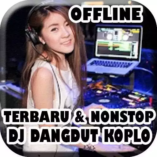 Play Dj Dangdut Koplo Nonstop Offline APK Play Dj Dangdut Koplo Nonstop Offline APK