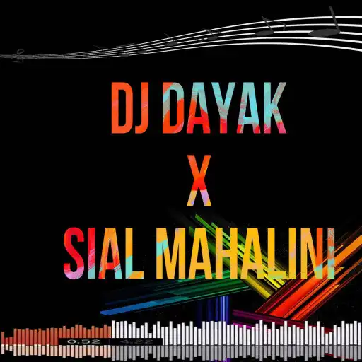 Play Dj Dayak x sial mp3 offline APK