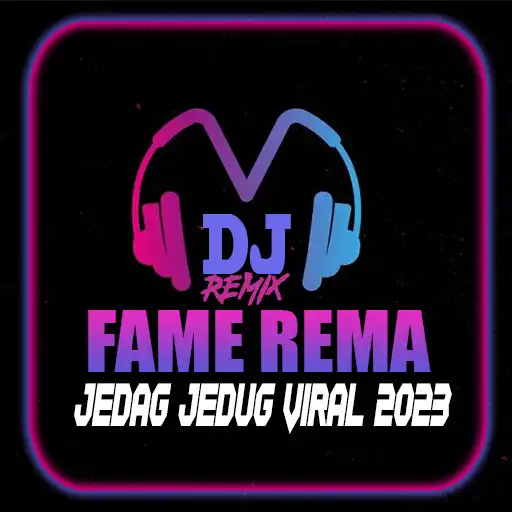 Play DJ Fame Rema Remix Viral APK Play DJ Fame Rema Remix Viral APK