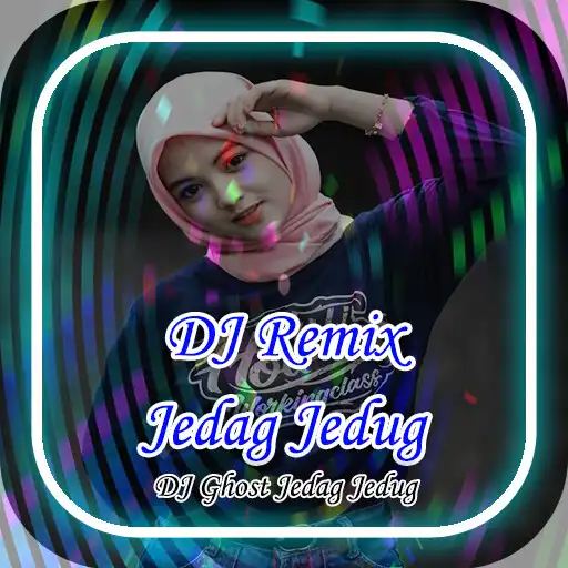 Play DJ Ghost Jedag Jedug Full Beat APK