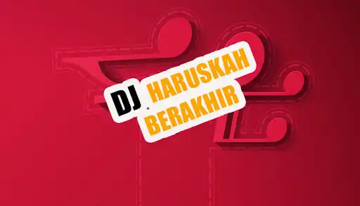 Play DJ Haruskah Berakhir Full Album 2020  and enjoy DJ Haruskah Berakhir Full Album 2020 with UptoPlay