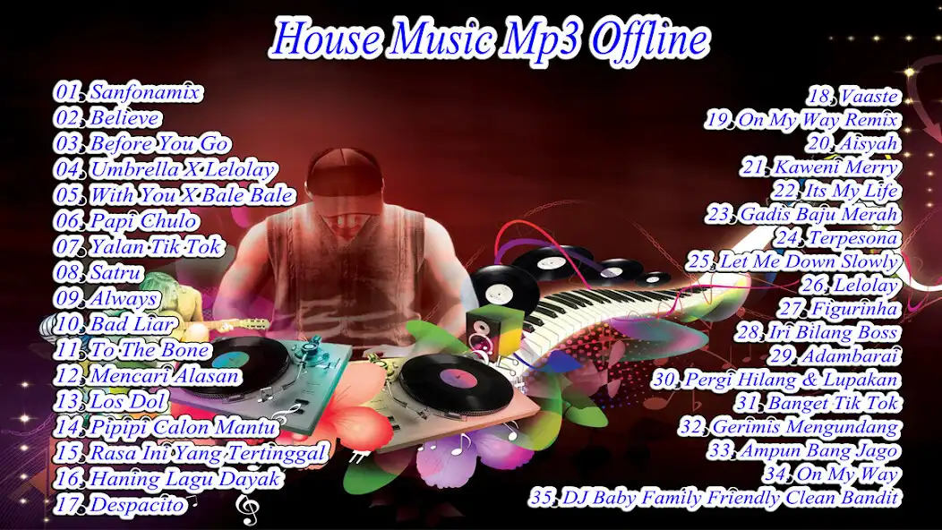 Play Dj House Musik Mp3 Offline  and enjoy Dj House Musik Mp3 Offline with UptoPlay