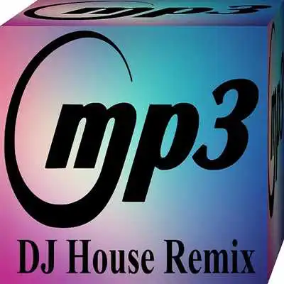 Play DJ House Remix Mp3
