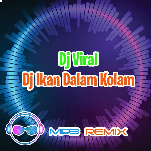 Play Dj Ikan Dalam Kolam Offline APK Play Dj Ikan Dalam Kolam Offline APK