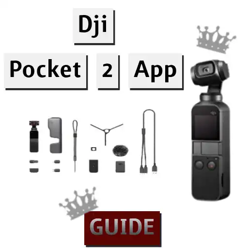 Play Dji Pocket 2 app:Guide APK Play Dji Pocket 2 app:Guide APK