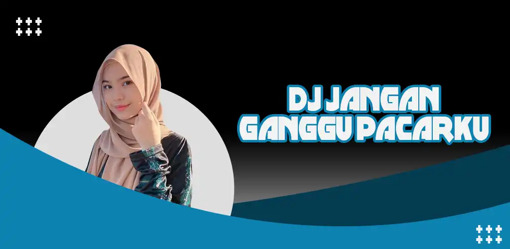 Play DJ Jangan Ganggu Pacarku  and enjoy DJ Jangan Ganggu Pacarku with UptoPlay