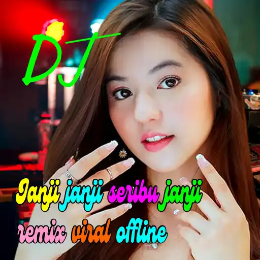 Play Dj Janji seribu janji viral APK