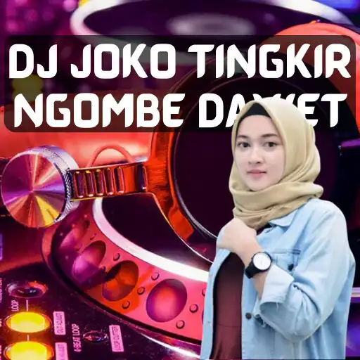 Play DJ Joko Tingkir Ngombe Dawet A APK Play DJ Joko Tingkir Ngombe Dawet A APK