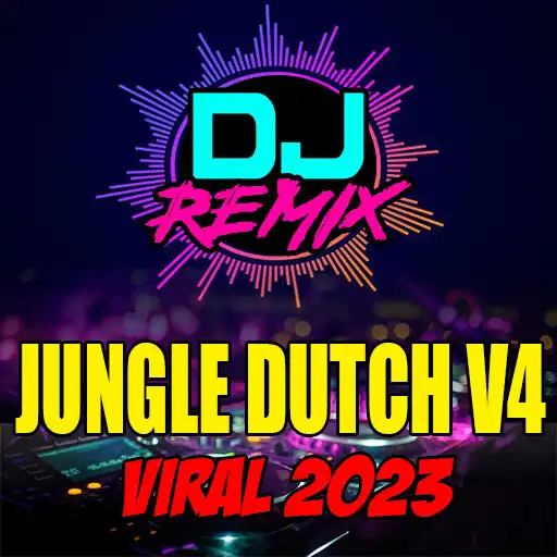 Play DJ Jungle Dutch V4 Remix APK