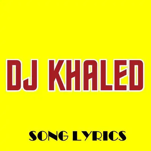 Free play online DJ Khaled - Lyrics APK