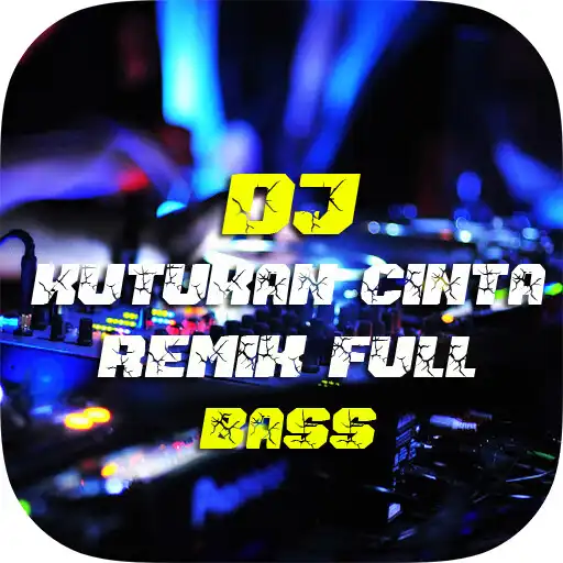 Play DJ Kutukan Cinta Full Remix APK Play DJ Kutukan Cinta Full Remix APK