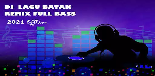 Play DJ Lagu Batak Remix Offline  and enjoy DJ Lagu Batak Remix Offline with UptoPlay
