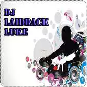 Free play online DJ Laidback Luke All Music APK Free play online DJ Laidback Luke All Music APK