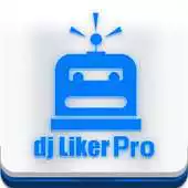 Free play online Dj liker Pro Plus 2K18 APK