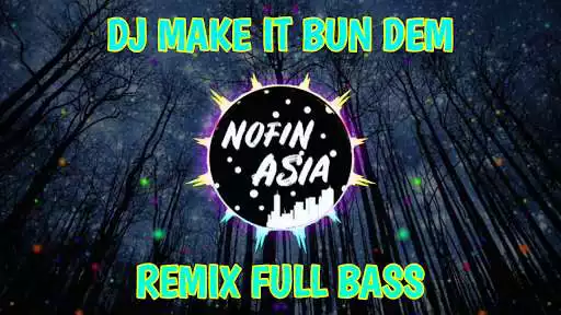 Play DJ Make It Bundem Viral Remix Offline MP3 and enjoy DJ Make It Bundem Viral Remix Offline MP3 with UptoPlay Play DJ Make It Bundem Viral Remix Offline MP3 and enjoy DJ Make It Bundem Viral Remix Offline MP3 with UptoPlay