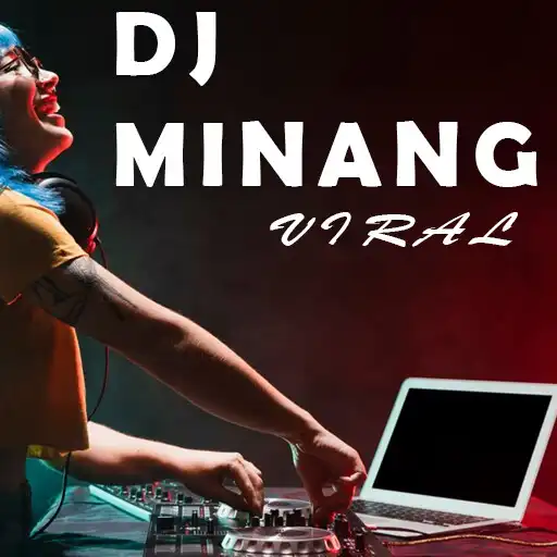 Play DJ Minang Terbaru 2023 APK